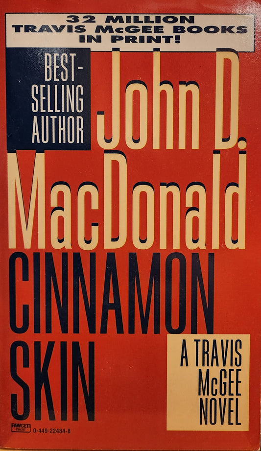 "Cinnamon Skin" A Travis McGee Novel by John D. MacDonald