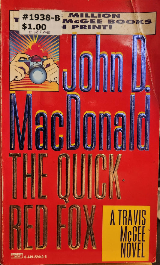 "The Quick Red Fox" A Travis McGee Novel by John D. MacDonald