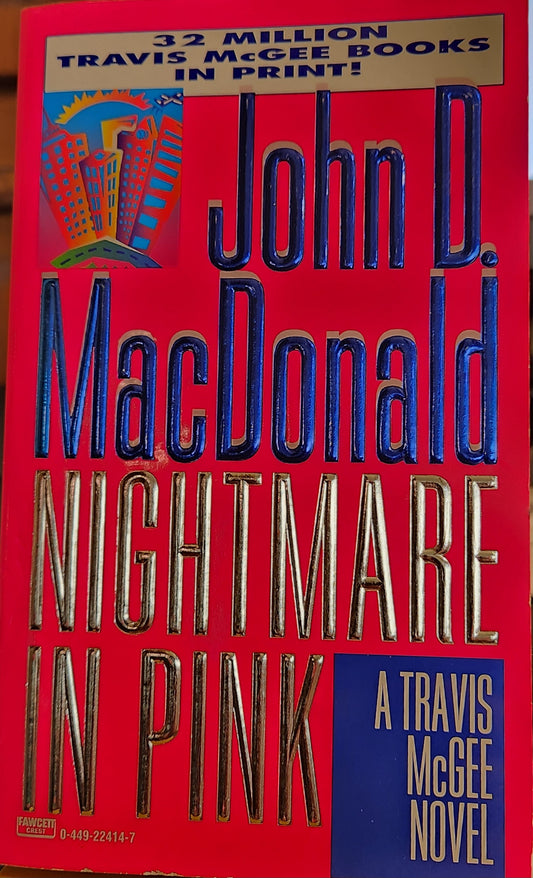 "Nightmare in Pink" A Travis McGee Novel by John D. MacDonald