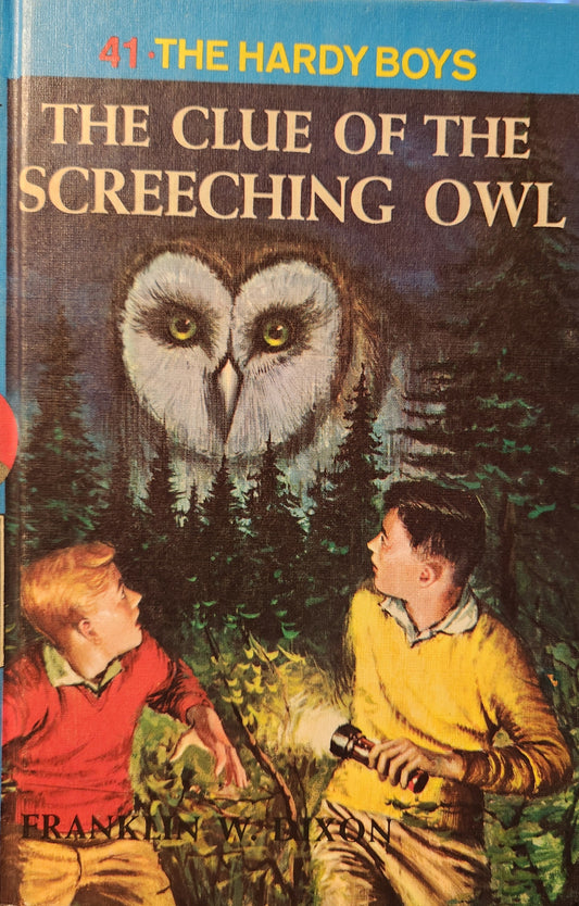 "The Clue of the Screeching Owl" The Hardy Boys #41 by Franklin W. Dixon