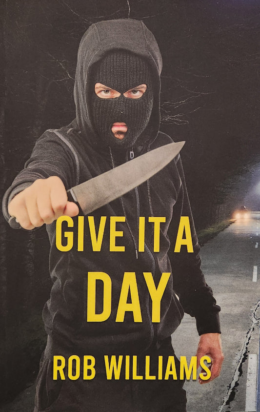 "Give It A Day" by Rob Williams