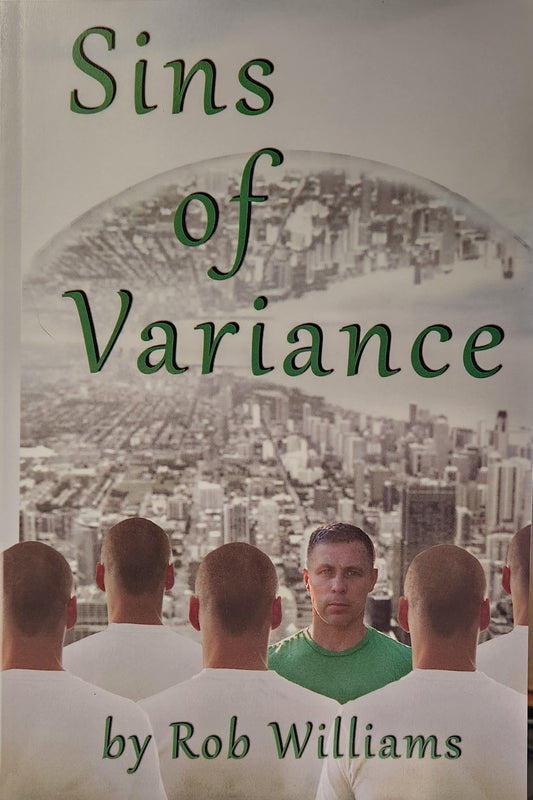 "Sins of Variance" by Rob Williams (Out of print FIRST EDITIONS)