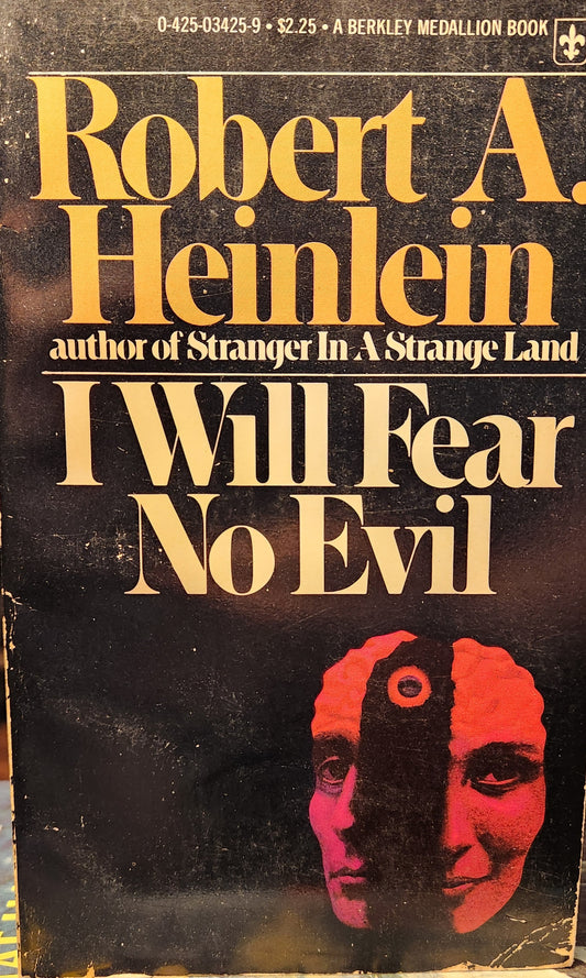 "I Will Fear No Evil" by Robert A. Heinlein