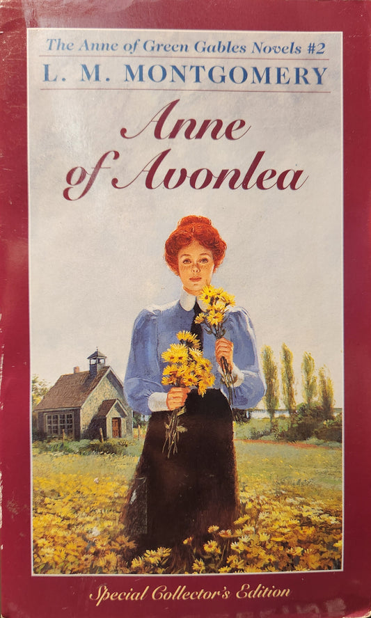 "Anne of Avonlea" by L.M. Montgomery (Book 2 of the Anne of Green Gables Series) Paperback