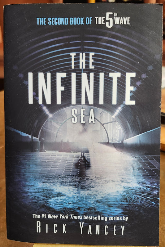 "The Infinite Sea" (The 5th Wave book 2) by Rick Yancey