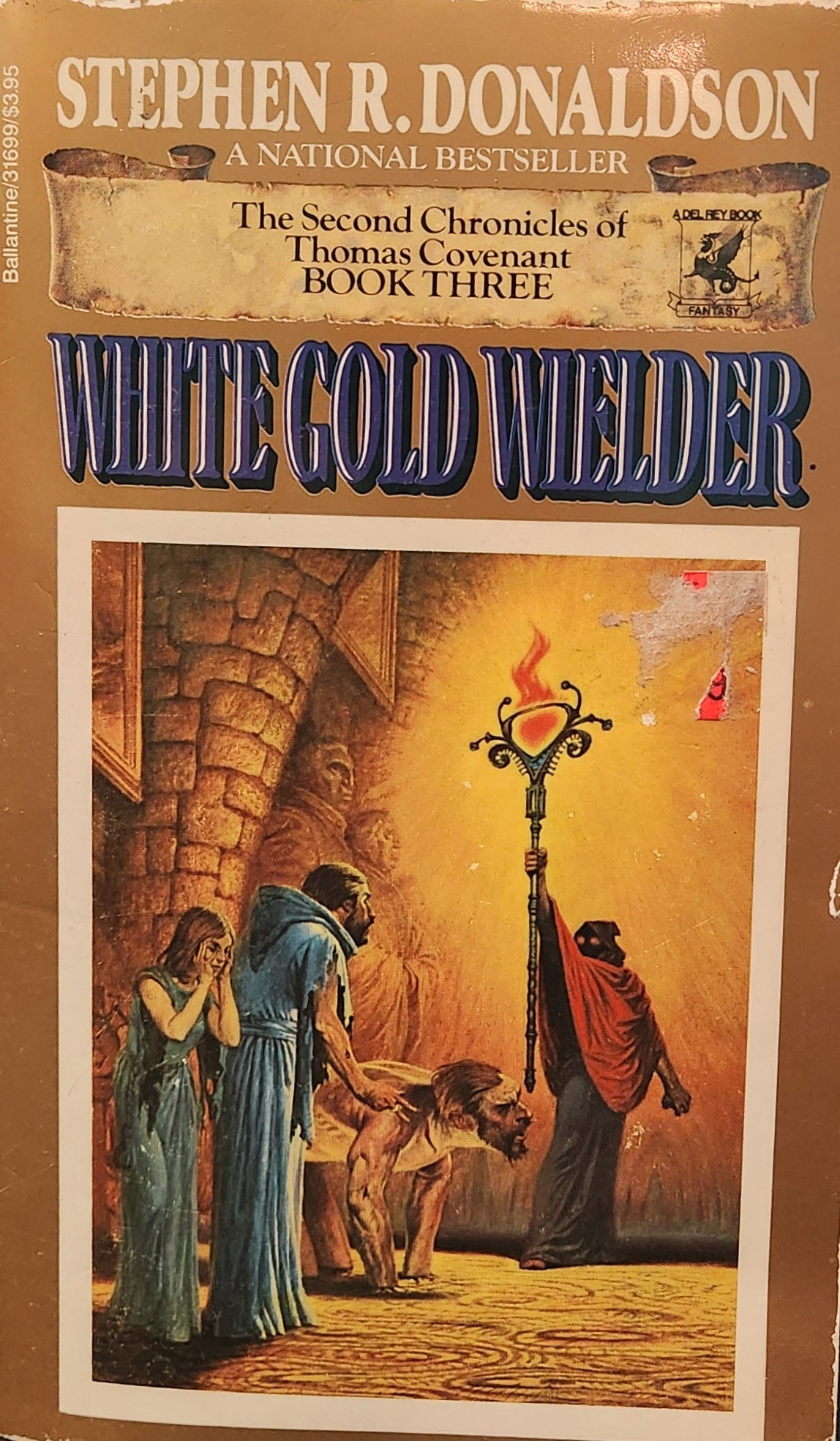 "White Gold Wielder" by Stephen R. Donaldson Second Chronicles of Thomas Covenant Book Three