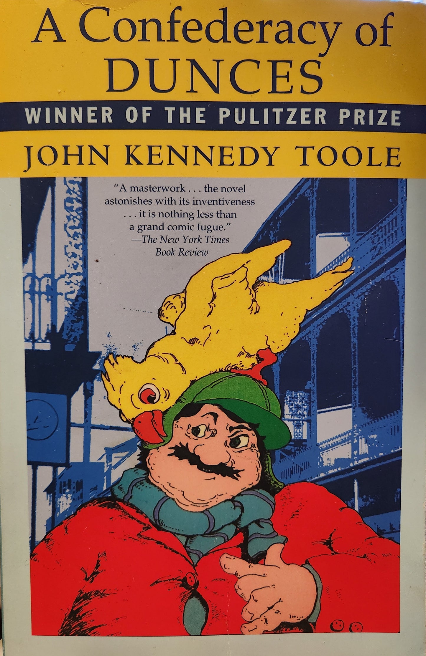 "A Confederacy of Dunces" by John Kennedy Toole