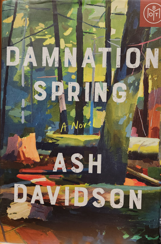 "Damnation Spring" by Ash Davidson