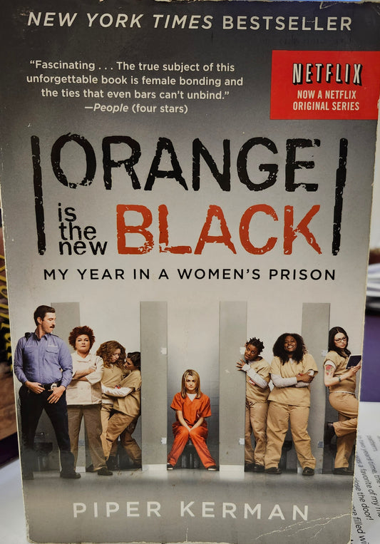 "Orange is the New Black" by Piper Kerman