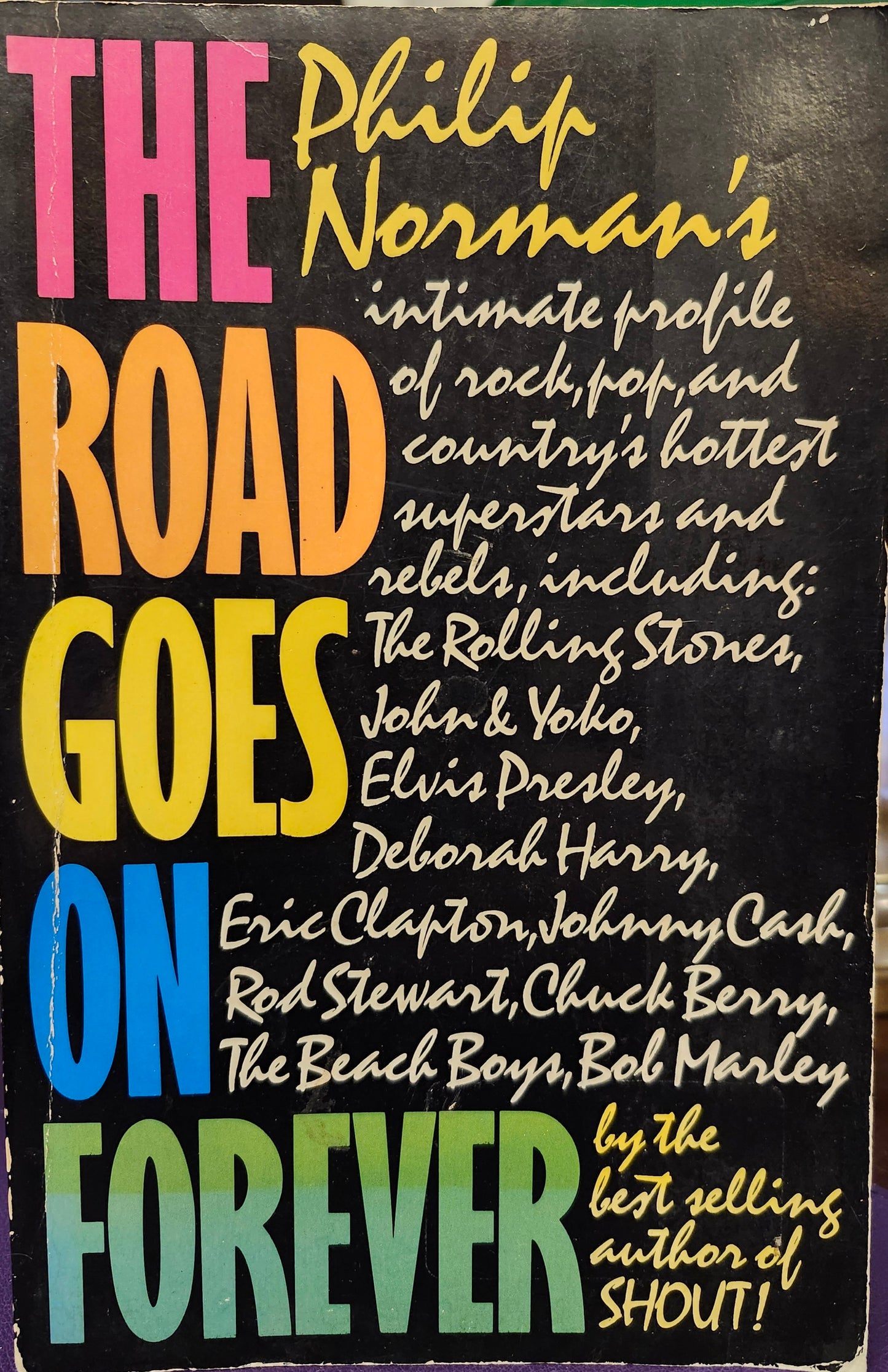 "The Road Goes on Forever" by Philip Norman (1982)