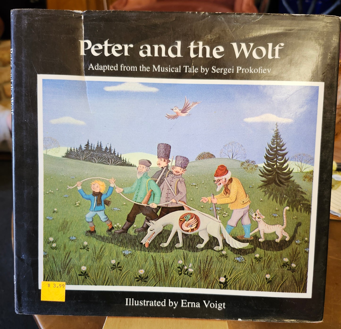 "Peter and the Wolf: Adapted from the musical tale by Sergei Prokofiev" Erna Voigt (illustrator)