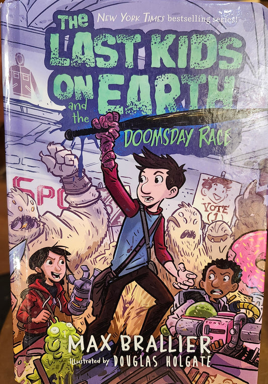 "Doomsday Race" (The Last Kids on Earth" Book 7