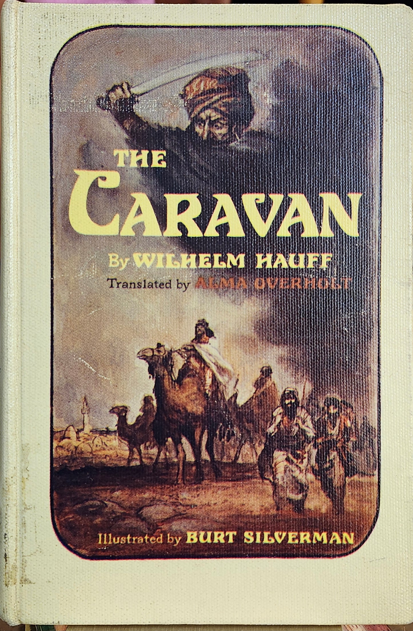 "The Caravan" by Wilhelm Hauff (author), Alma Overholt (translator)