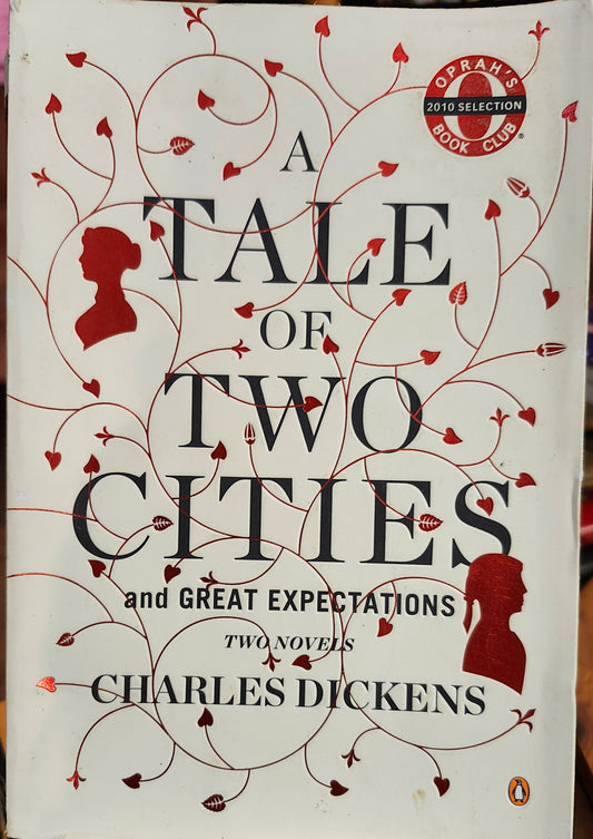 "A Tale of Two Cities" and "Great Expectations" by Charles Dickens