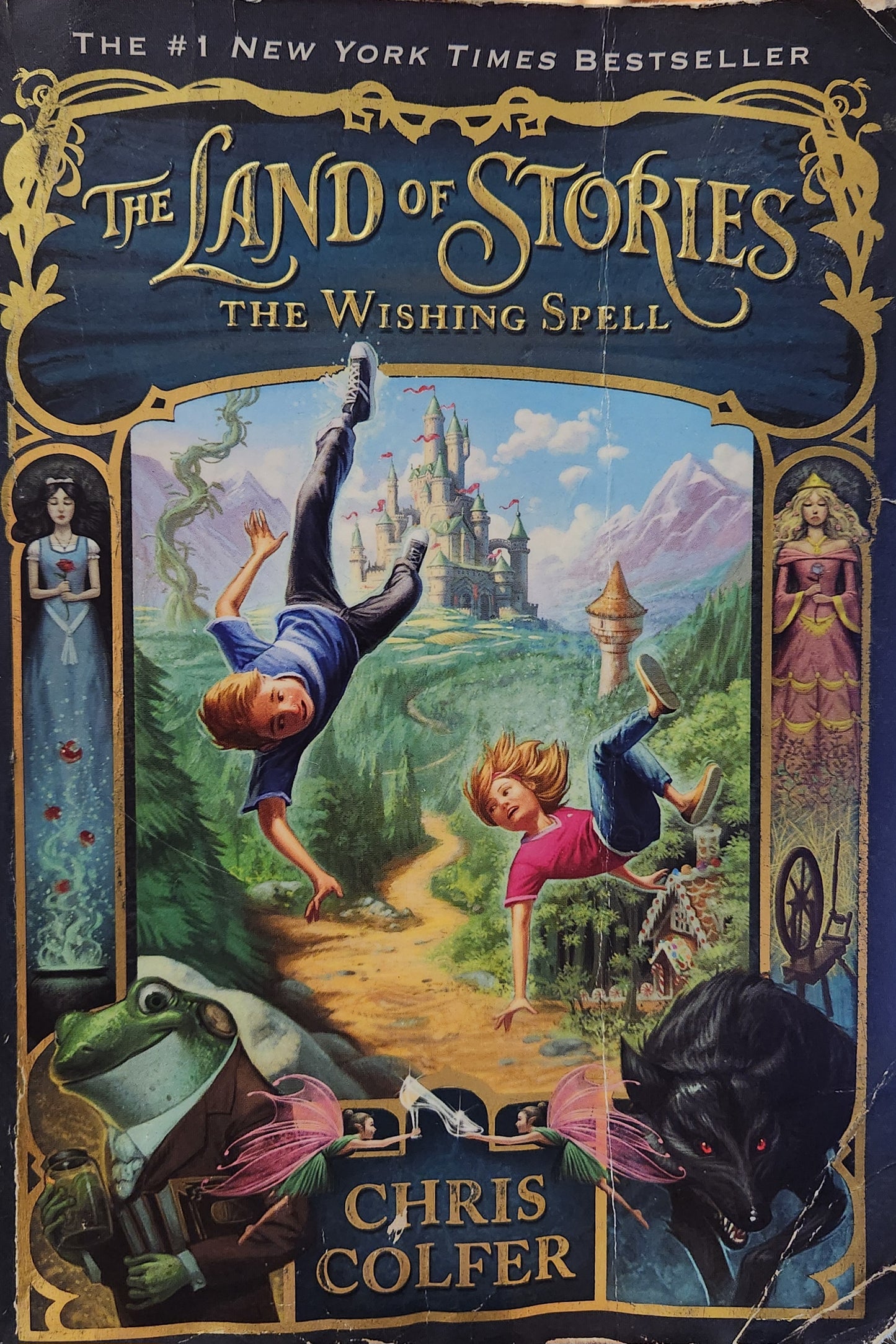 "The Wishing Spell" (The Land of Stories, Book One) by Chris Colfer