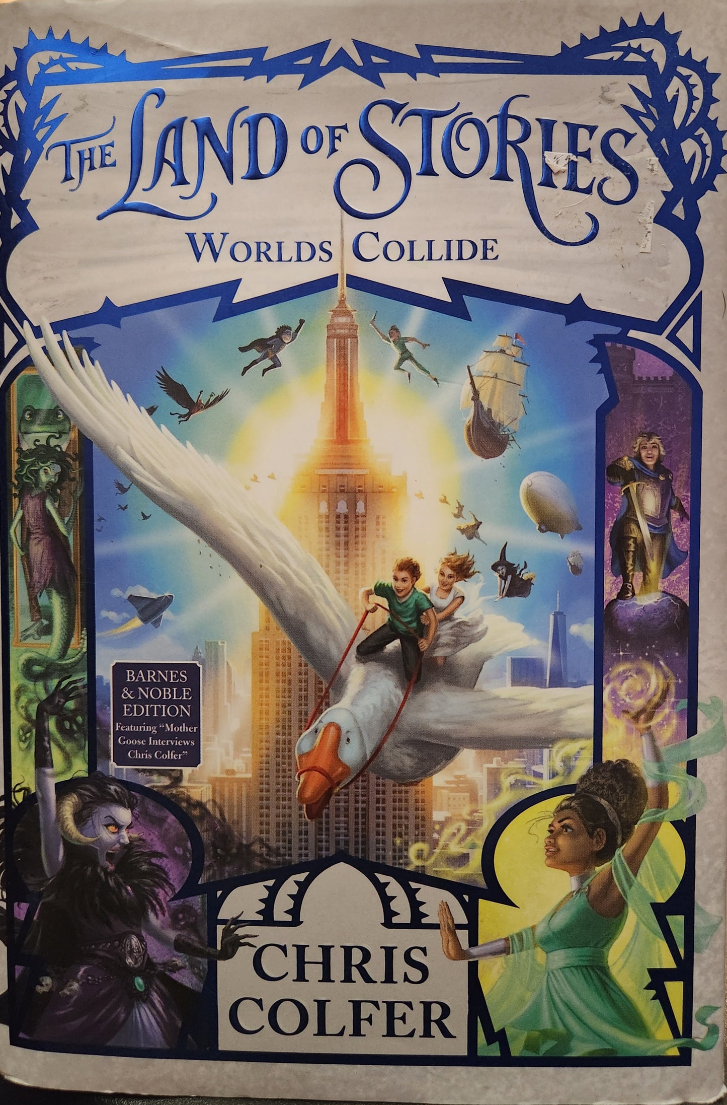 "Worlds Collide" (The Land of Stories, Book Six) by Chris Colfer