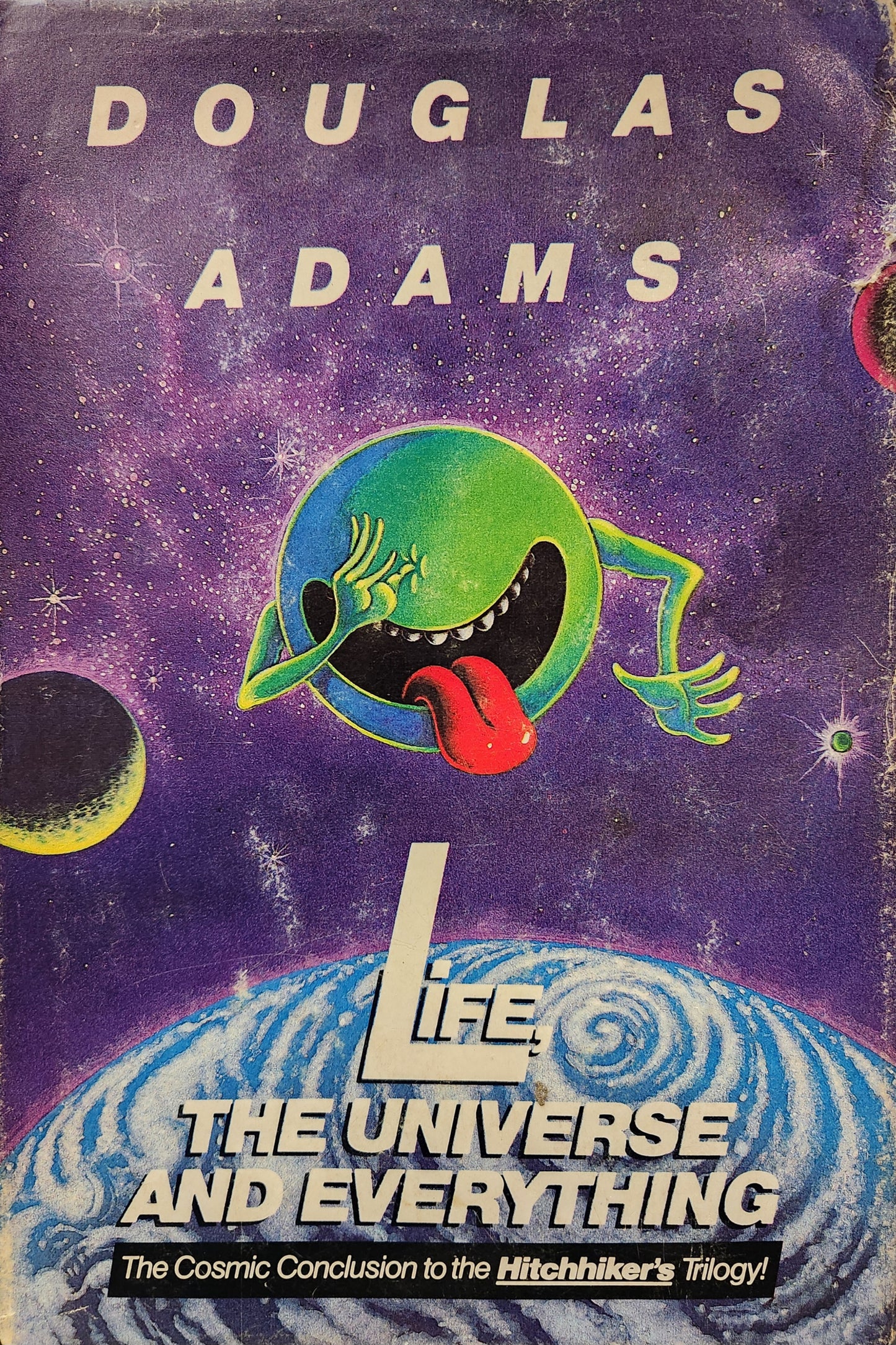 Life, The Universe And Everything (Hitchhikers Guide Book Three) by Douglas Adams