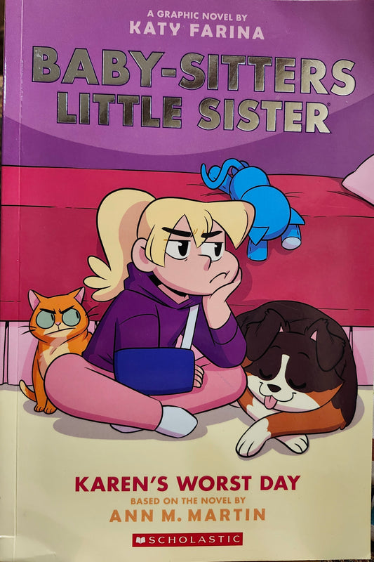 "Karen's Worst Day" A Baby-Sitters Little Sister graphic novel by Katy Farina (Book 3 of 11)