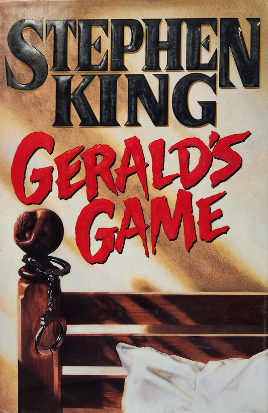 "Gerald's Game" by Stephen King, Hardcover