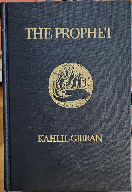 "The Prophet" by Kahlil Gibran