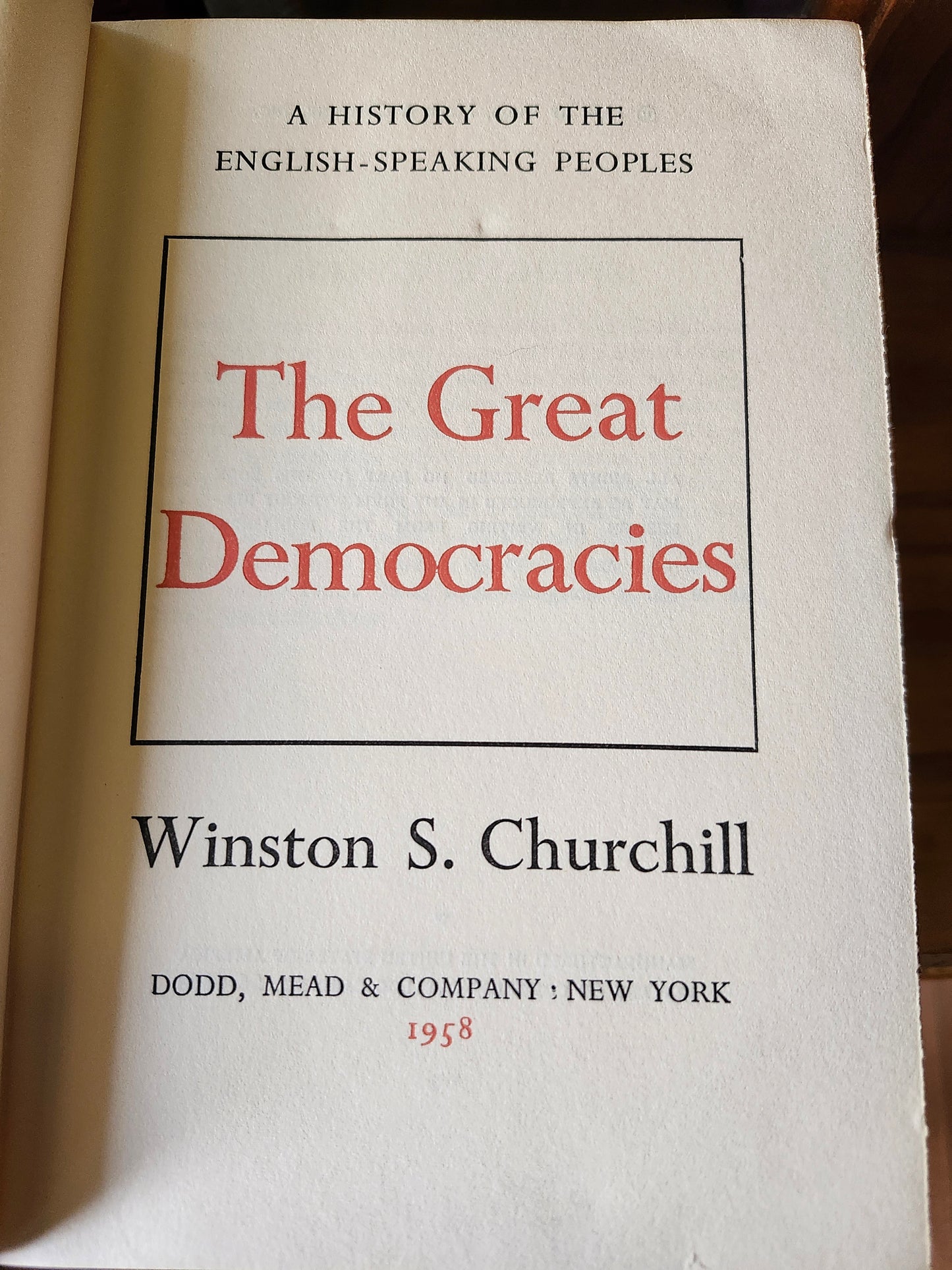 "A History of The English Speaking Peoples" by Winston Churchill (4-volume set)