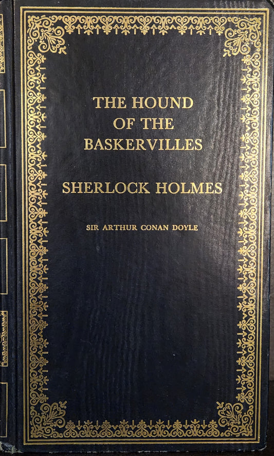 "The Hound of the Baskervilles" (Sherlock Holmes) by Sir Arthur Conan Doyle.{Peebles Classic Library)