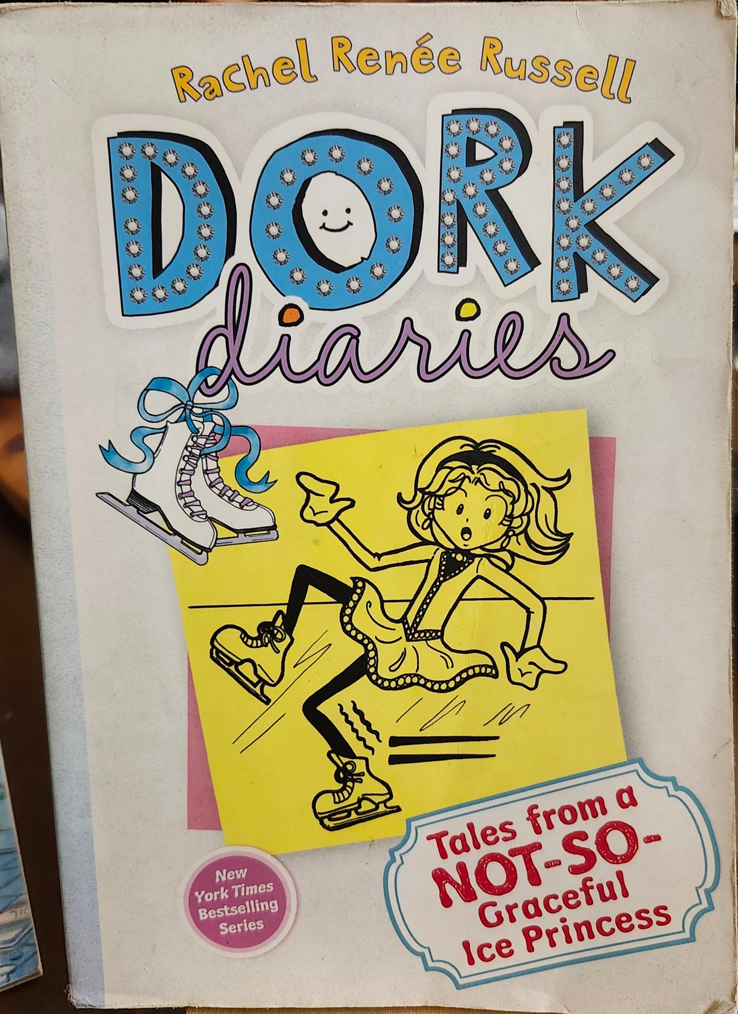 "Dork Diaries: Tales From a Not-So-Graceful Ice Princess" by Rachel Renee Russell