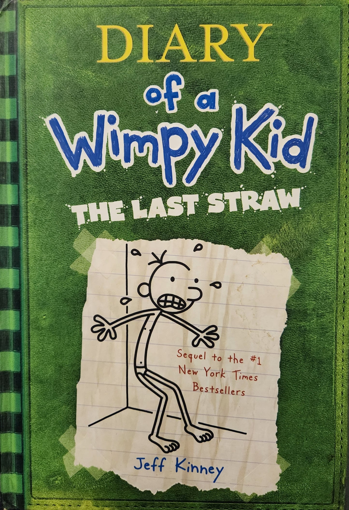 "The Last Straw" (Diary of a Wimpy Kid) by Jeff Kinney