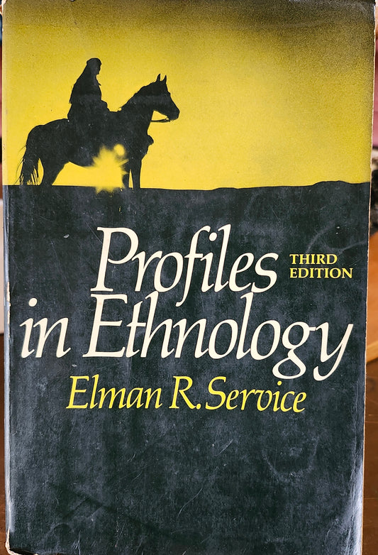 "Profiles in Ethnology" (Third Edition) by Elman R. Service