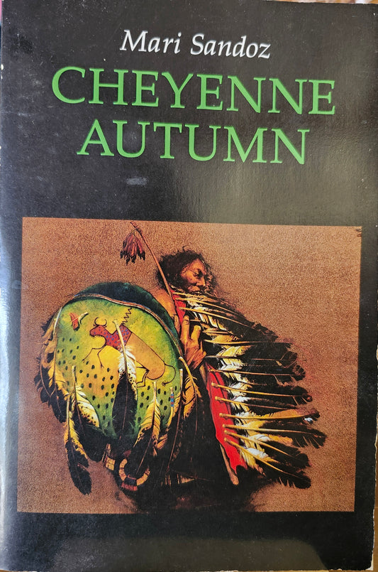 "Cheyenne Autumn" by Mari Sandoz