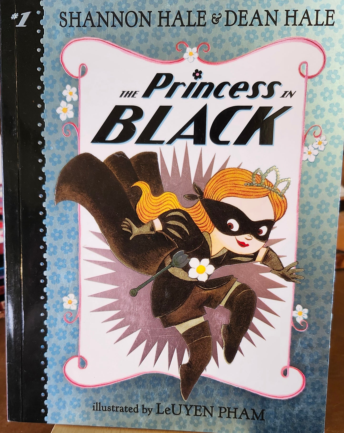 "The Princess in Black" (Book 1 of 11) by Shannon Hale, Dean Hale (authors), LeUyen Pham (illustrator)