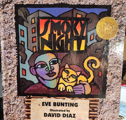 "Smoky Night" by Eve Bunting (author) David Diaz (illustrator)