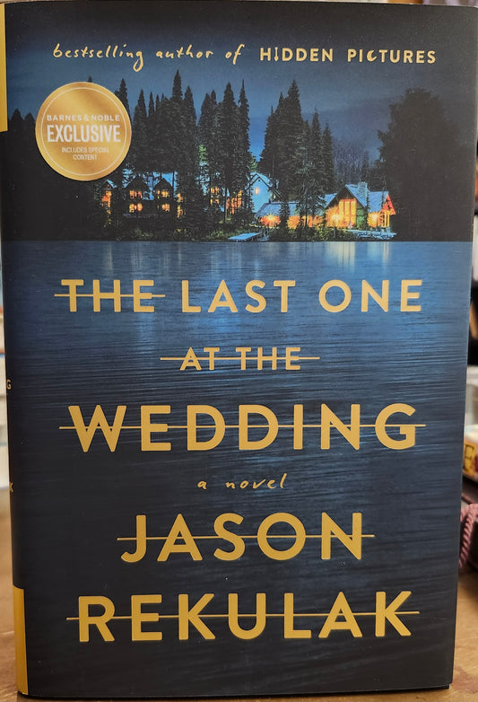 "The Last One at the Wedding" by Jason Rekulak