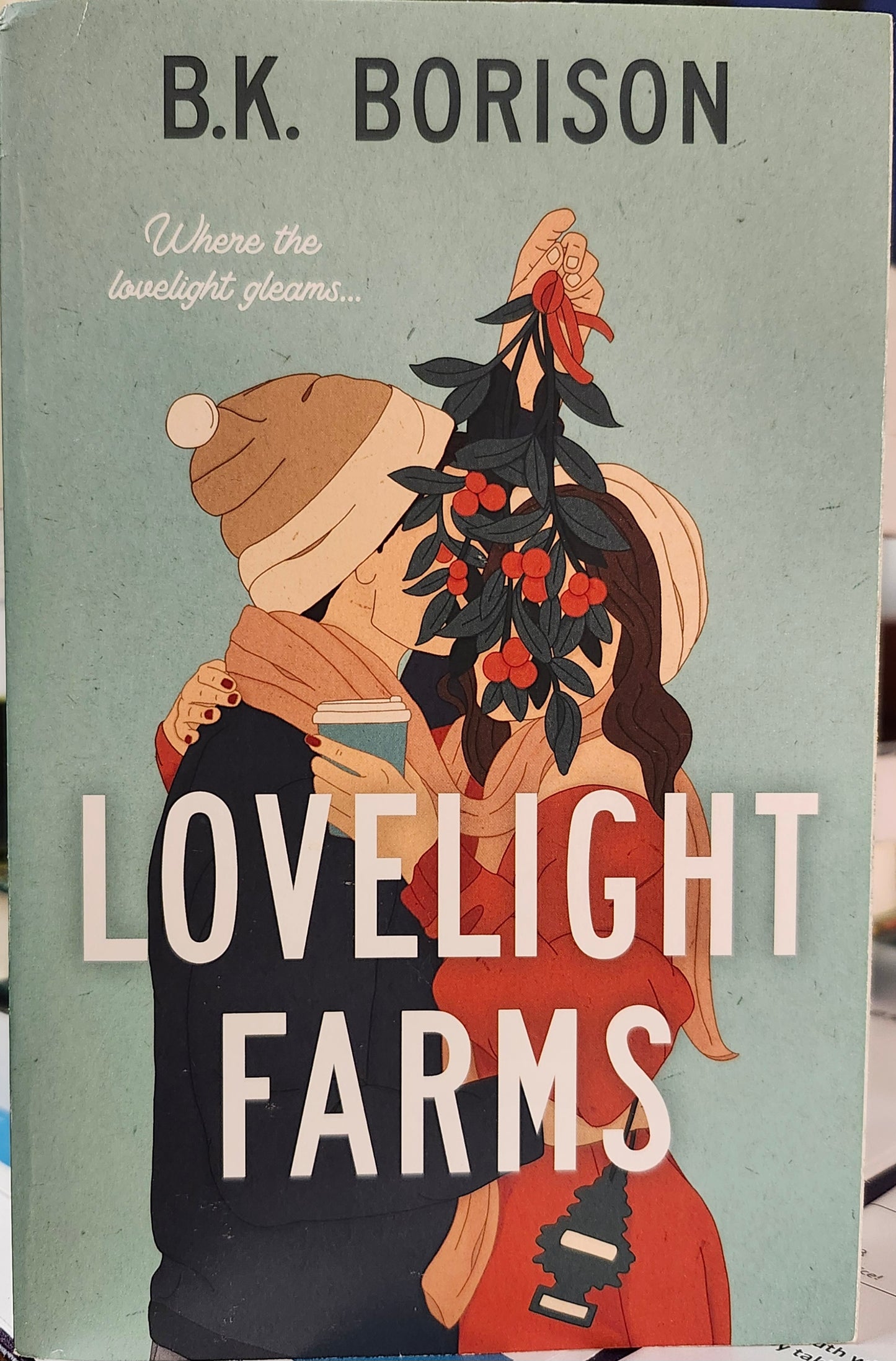 "Lovelight Farms" by B. K. Borison (Lovelight, Book 1 of 4)