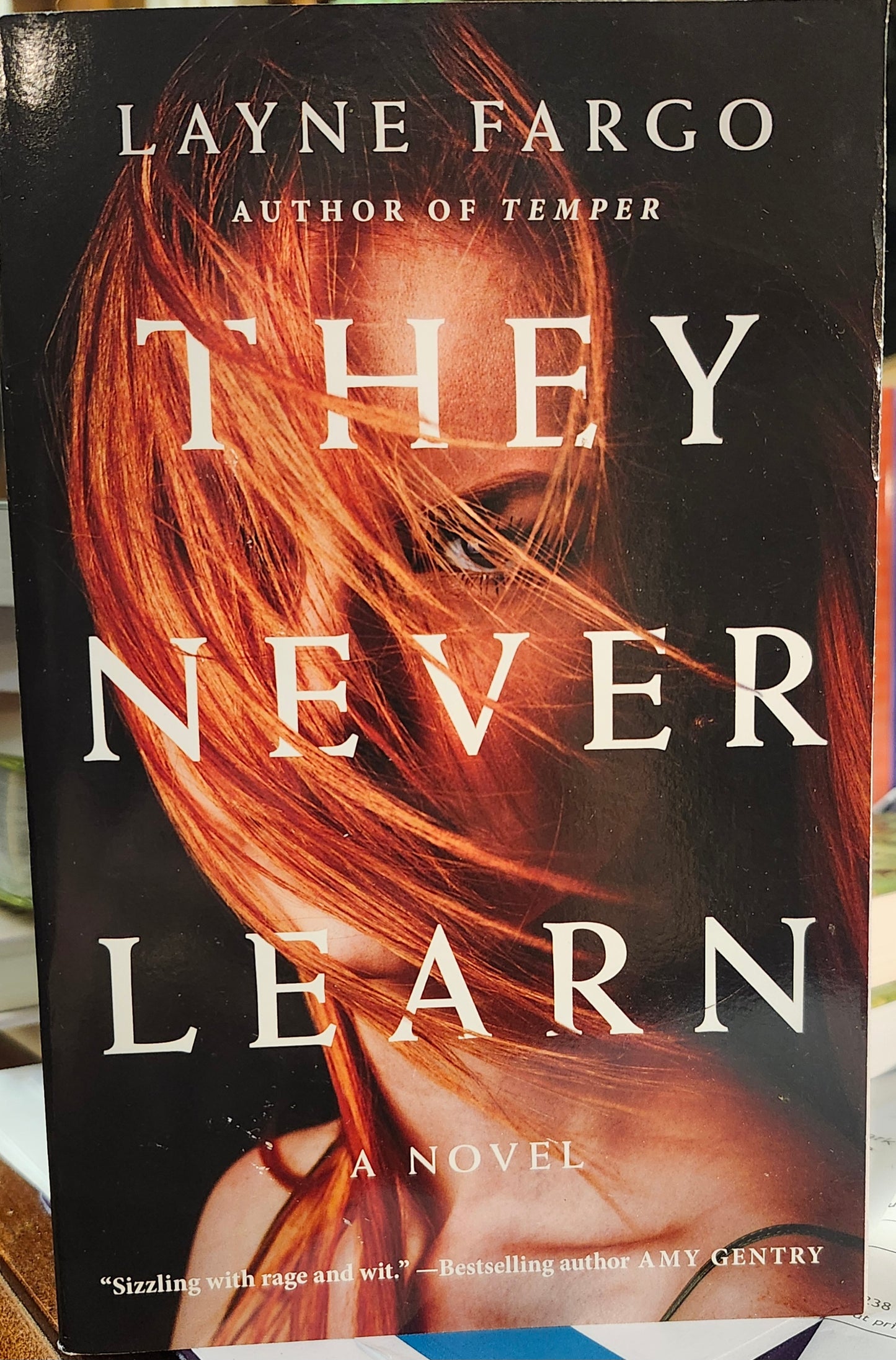 "They Never Learn" by Layne Fargo