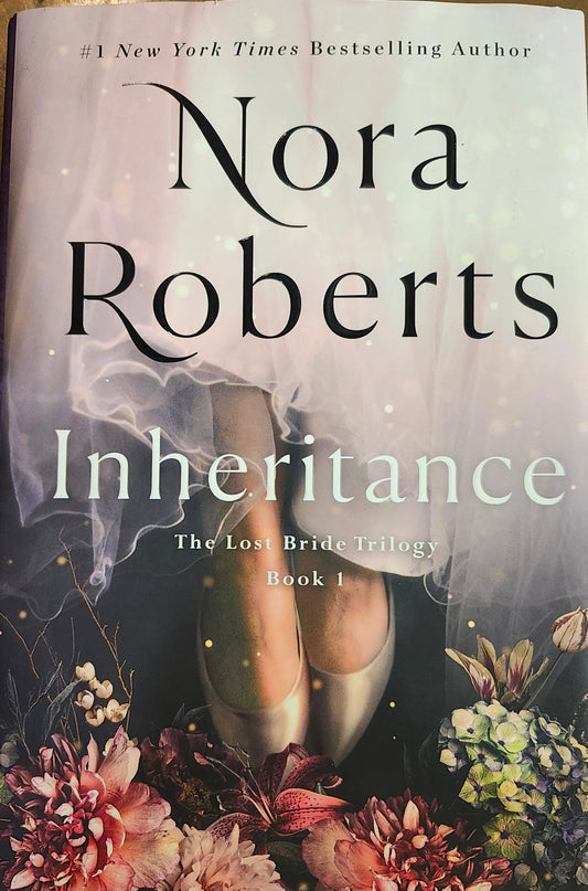 "Inheritance" by Nora Roberts (The Lost Bride Trilogy, Book 1)