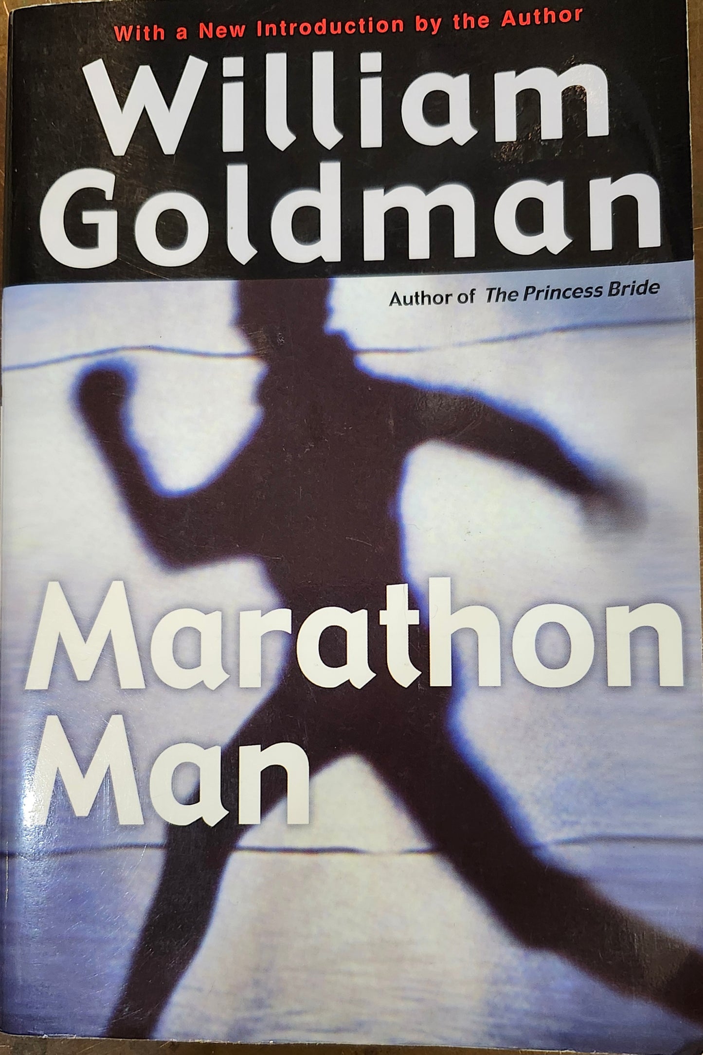 "Marathon Man" by William Goldman