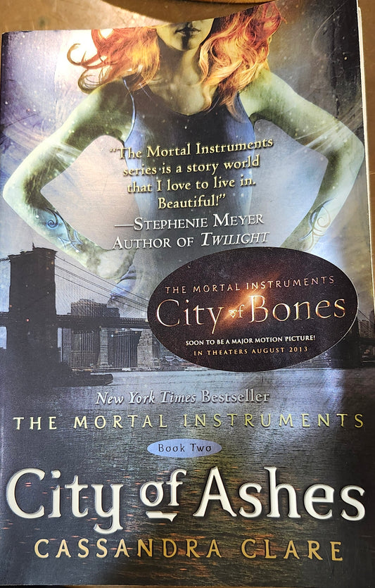 "City of Ashes" (The Mortal Instruments) by Cassandra Clare (Book 2 of 6)