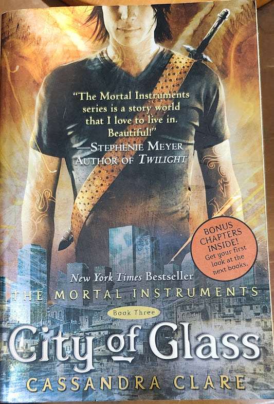 "City of Glass" (The Mortal Instruments) by Cassandra Clare (Book 3 of 6)