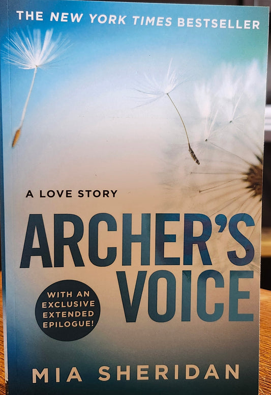 "Archer's Voice: A Love Story" by Mia Sheridan (Where Love Meets Destiny, Book 1)