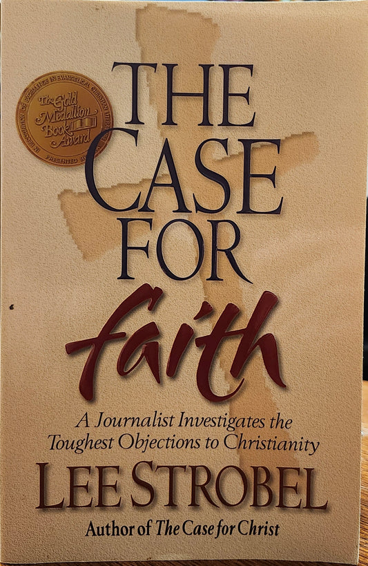 "The Case for Faith" by Lee Strobel