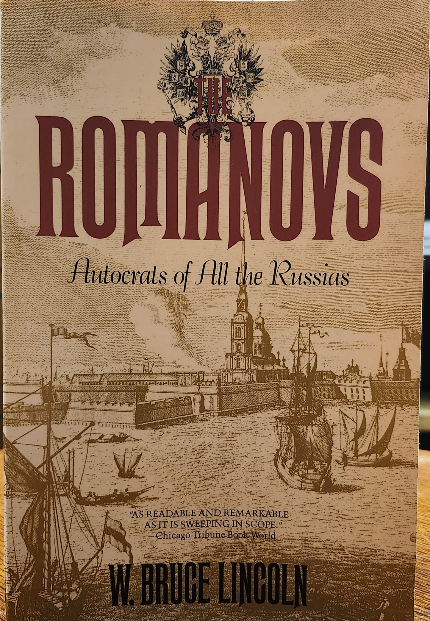 The Romanovs: Autocrats of All Russia" by W. Bruce Lincoln