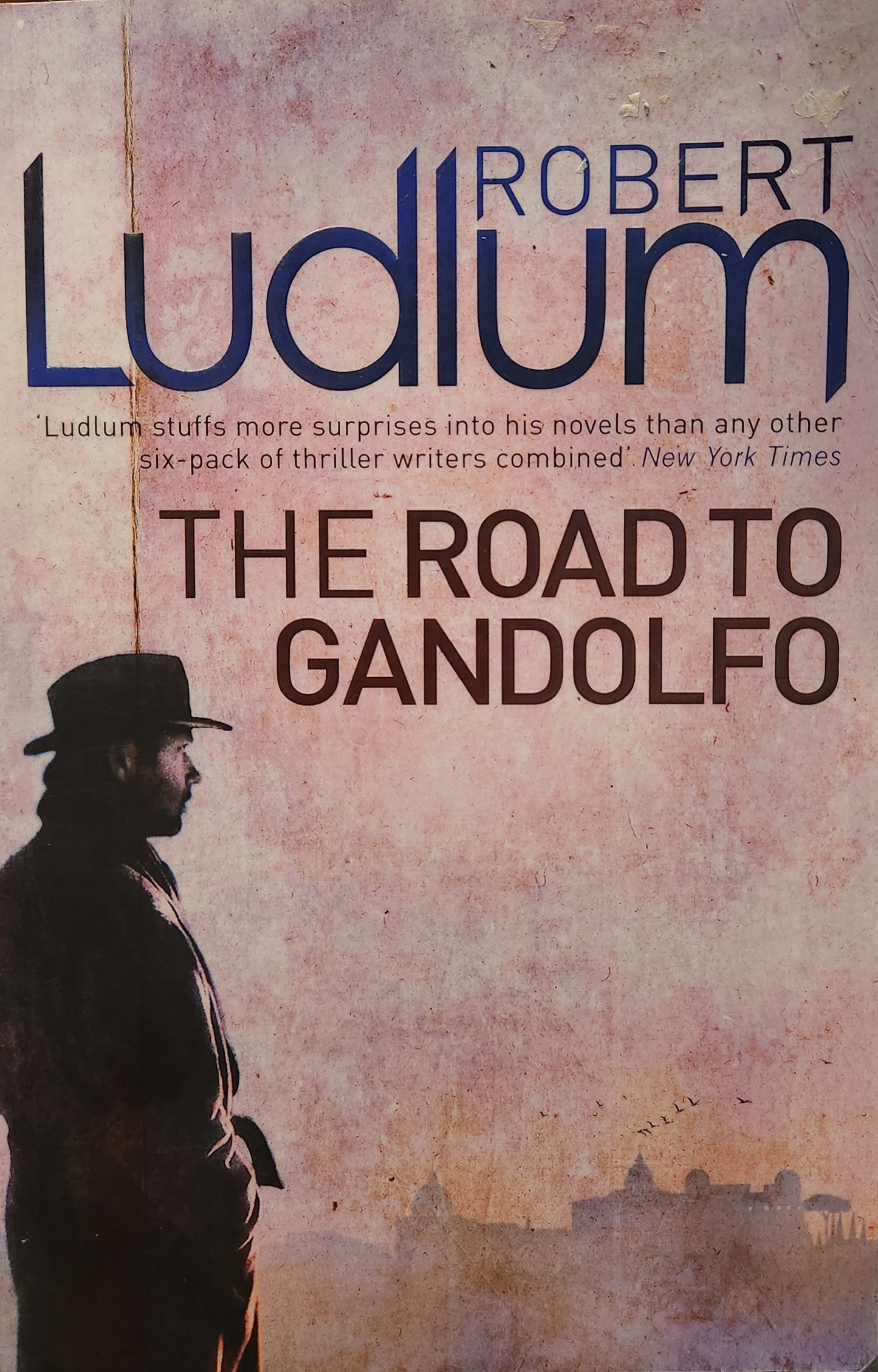 "The Road to Gandolfo" by Robert Ludlum