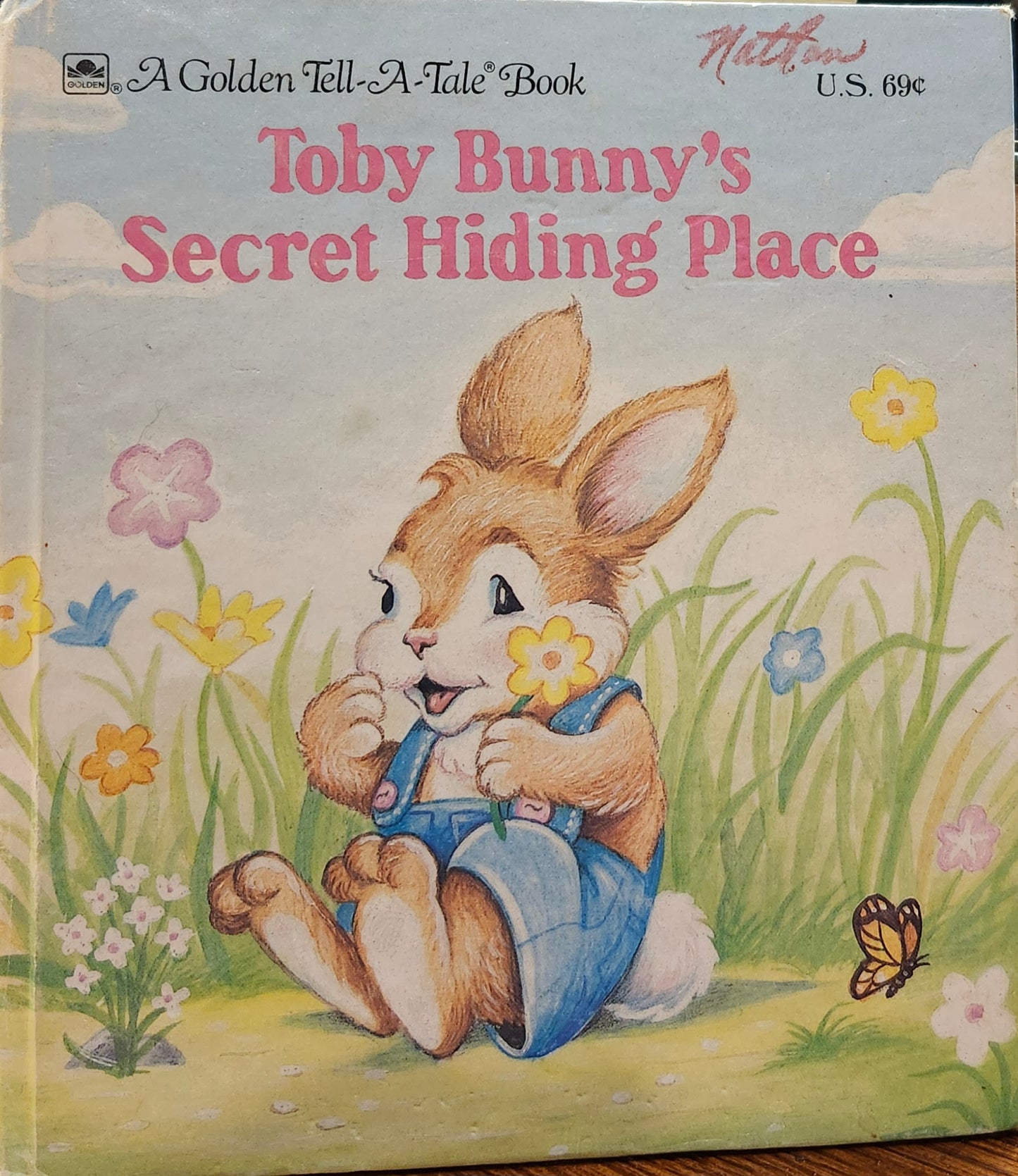 "Toby Bunny's Secret Hiding Place: A Golden Tell-A-Tale Book" by Dave Werner (author), James Spence (illustrator)