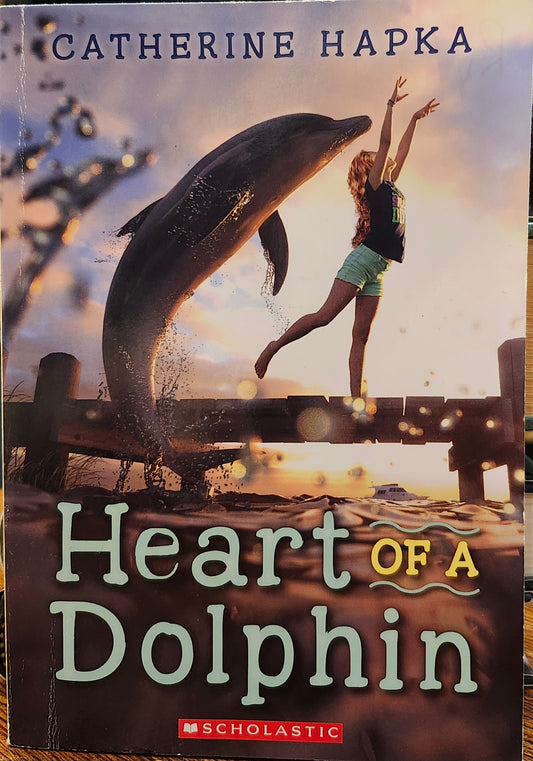 "Heart of a Dolphin" by Catherine Hapka