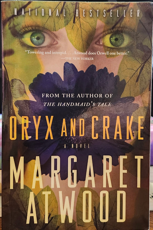 "Oryx and Crake" by Margaret Atwood