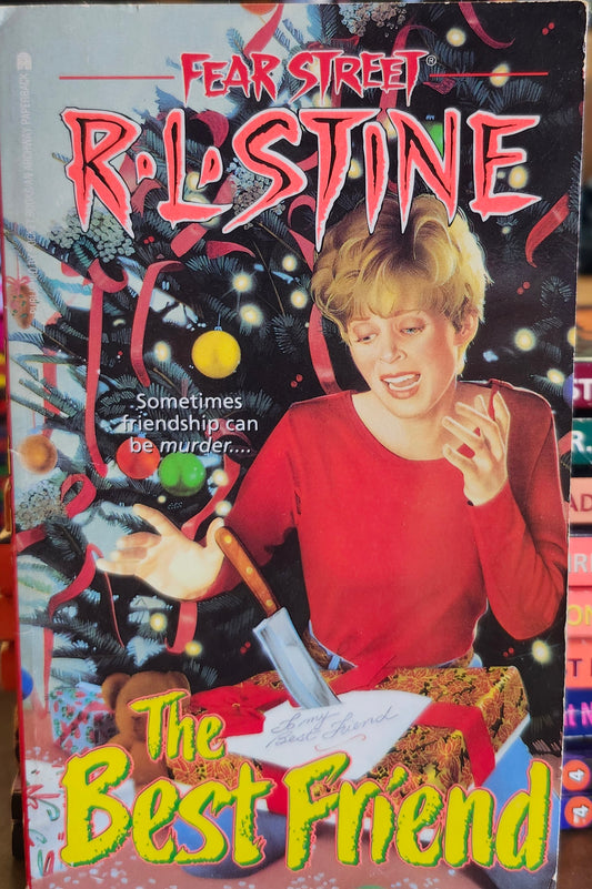 "The Best Friend (Fear Street #17)" by R. L. Stine