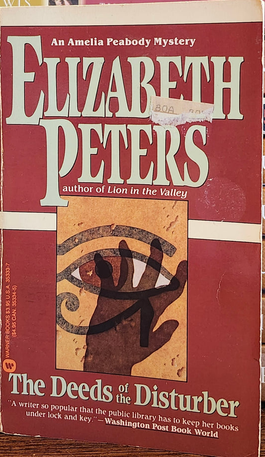 "The Deeds of the Disturber" by Elizabeth Peters (Amelia Peabody, Book 5)