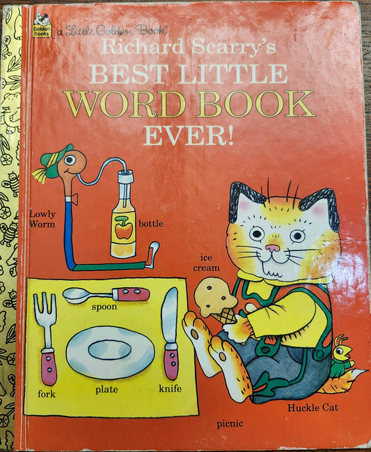 "Richard Scarry's Best Little Word Book Ever!" by Richard Scarry (A Little Golden Book)