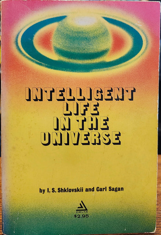 "Intelligent Life in the Universe" by I. S. Shklovskii and Carl Sagan